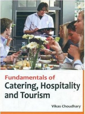 cover image of Fundamentals of Catering, Hospitality and Tourism